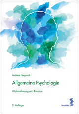 Allgemeine Psychologie - Andreas Hergovich