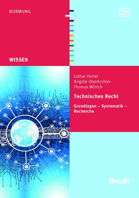 Technisches Recht -  Lothar Hertel,  Brigitte Oberbichler,  Thomas Wilrich