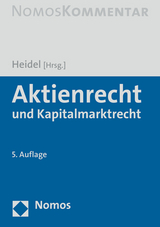 Aktienrecht und Kapitalmarktrecht - Heidel, Thomas