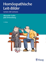Homöopathische Leit-Bilder - Gothe, Alexander; Drinnenberg, Julia