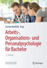 Arbeits-, Organisations- und Personalpsychologie für Bachelor - Kauffeld, Simone