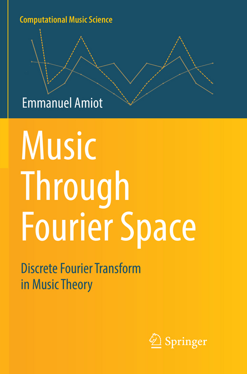 Music Through Fourier Space - Emmanuel Amiot
