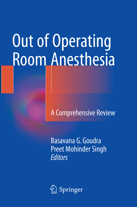 Out of Operating Room Anesthesia - 