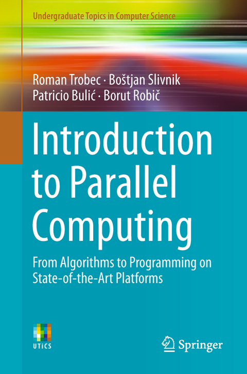 Introduction to Parallel Computing - Roman Trobec, Boštjan Slivnik, Patricio Bulić, Borut Robič