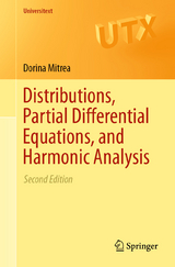 Distributions, Partial Differential Equations, and Harmonic Analysis - Mitrea, Dorina