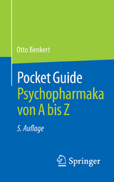 Pocket Guide Psychopharmaka von A bis Z - Benkert, Otto