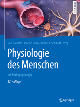 Physiologie des Menschen - Ralf Brandes; Florian Lang; Robert F. Schmidt
