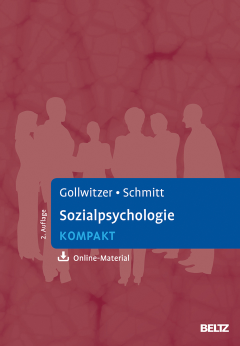 Sozialpsychologie kompakt - Mario Gollwitzer, Manfred Schmitt