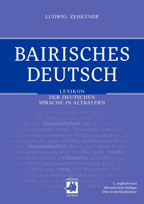 Bairisches Deutsch - Ludwig Zehetner