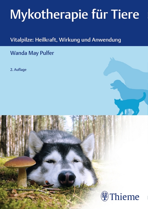 Mykotherapie für Tiere - Wanda May Pulfer