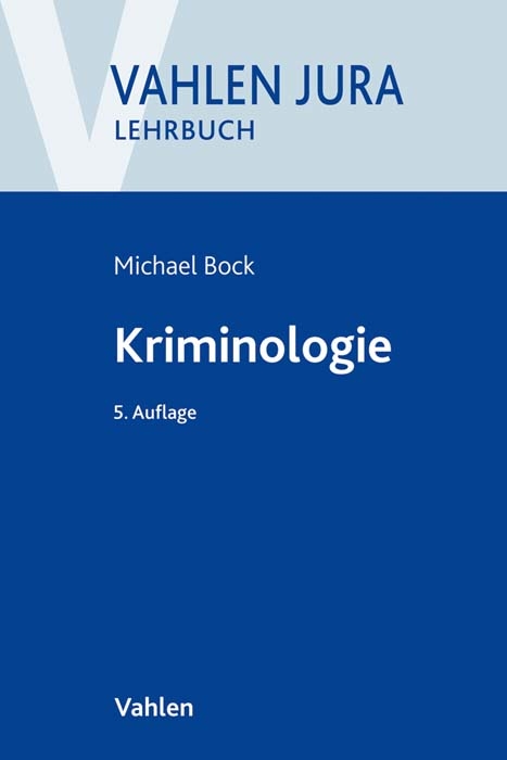 Kriminologie - Michael Bock