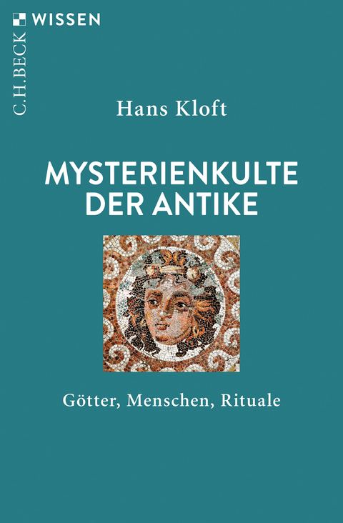 Mysterienkulte der Antike - Hans Kloft