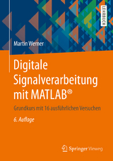 Digitale Signalverarbeitung mit MATLAB® - Werner, Martin