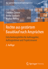 Rechte aus gestörtem Bauablauf nach Ansprüchen - Zanner, Christian; Saalbach, Birthe; Viering, Markus