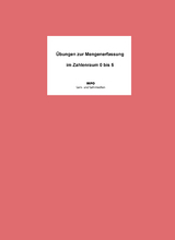 Übungen zur Mengenerfassung im Zahlenraum 0 bis 5 - Ralf Regendantz, Martin Pompe