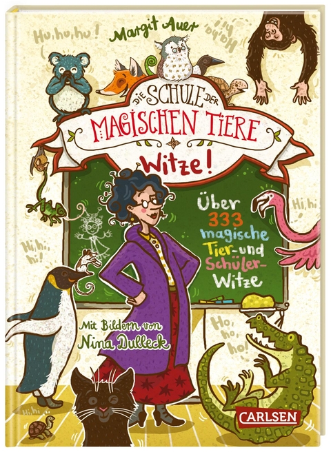 Die Schule der magischen Tiere: Witze! – Über 333 magische Tier- und Schülerwitze - Margit Auer