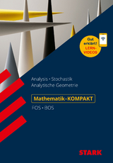 STARK Mathematik-KOMPAKT FOS/BOS - Dieter Pratsch, Alfred Müller