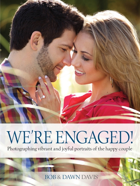 We're Engaged! -  Bob Davis,  Dawn Davis