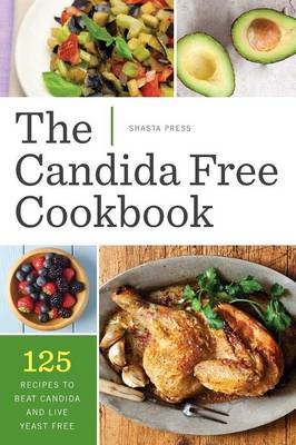 Candida Free Cookbook -  Shasta Press
