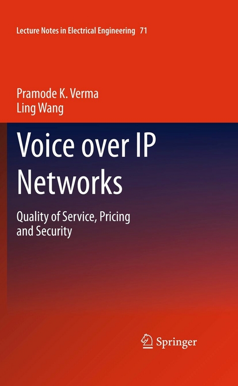 Voice over IP Networks - Pramode K. Verma, Ling Wang