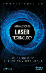Introduction to Laser Technology -  James J. Ewing,  Jeff Hecht,  C. Breck Hitz