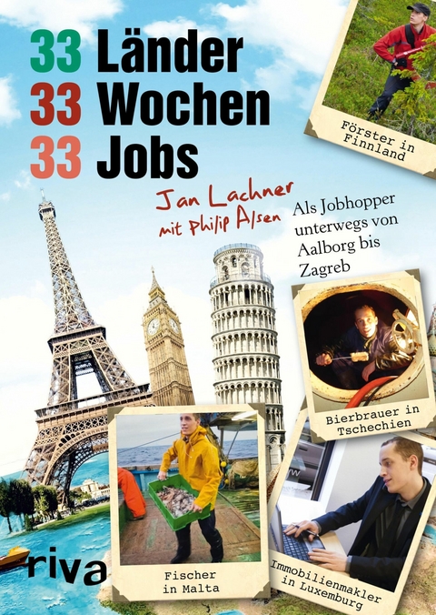 33 Länder, 33 Wochen, 33 Jobs - Jan Lachner, Philip Alsen