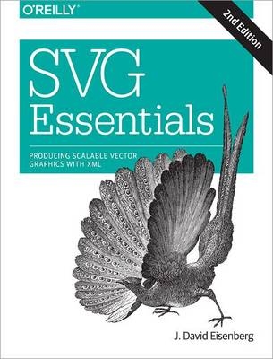 SVG Essentials -  Amelia Bellamy-Royds,  J. David Eisenberg