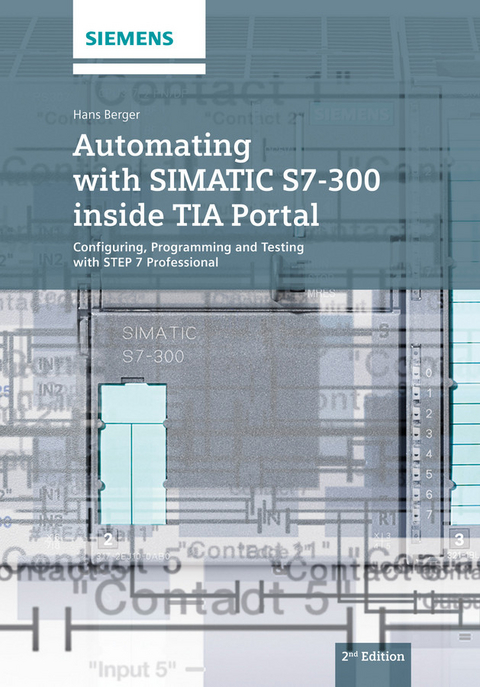 Automating with SIMATIC S7-300 inside TIA Portal -  Hans Berger