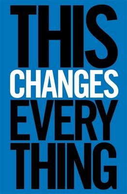 This Changes Everything -  Naomi Klein