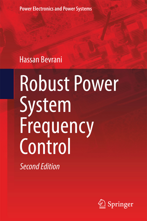 Robust Power System Frequency Control - Hassan Bevrani