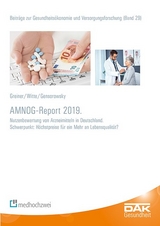 AMNOG-Report 2019 - Julian, Witte; Wolfgang, Greiner; Daniel, Gensorowsky; Andreas, Storm