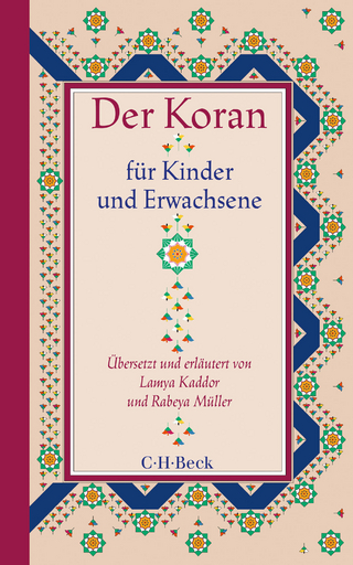 Der Koran für Kinder und Erwachsene - Lamya Kaddor; Rabeya Müller