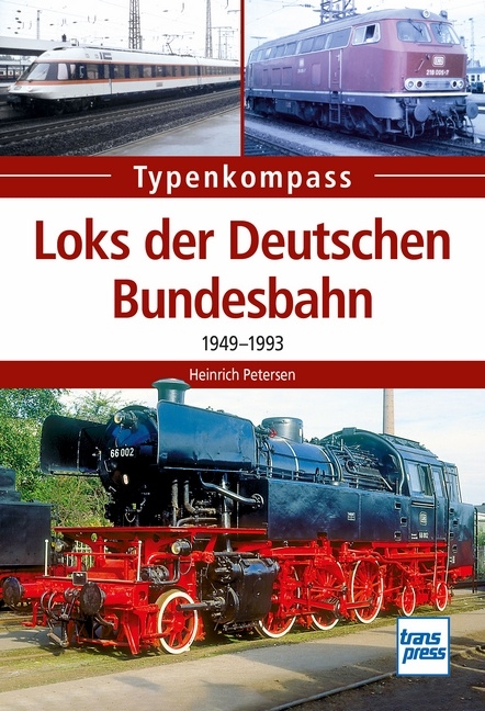Loks der Deutschen Bundesbahn - Heinrich Petersen