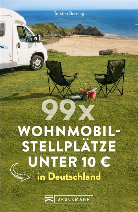 99 x Wohnmobilstellplätze unter 10 € in Deutschland - Torsten Berning