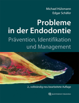 Probleme in der Endodontie - Hülsmann, Michael; Schäfer, Edgar