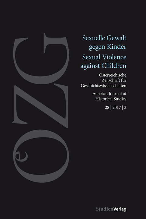 Österreichische Zeitschrift für Geschichtswissenschaften 3/2017 - 