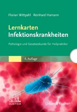 Lernkarten Infektionskrankheiten - Florian Wittpahl, Reinhard Hamann