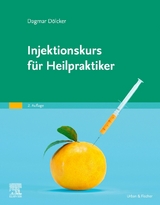 Injektionskurs für Heilpraktiker - Dölcker, Dagmar