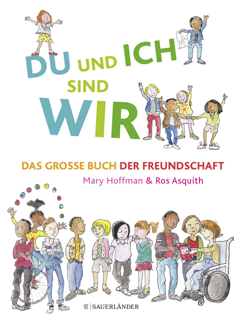 DU und ICH sind WIR. Das große Buch der Freundschaft - Mary Hoffman