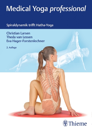 Medical Yoga Professional - Christian Larsen; Theda van Lessen; Eva Hager-Forstenlechner