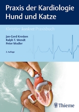 Praxis der Kardiologie Hund und Katze - Kresken, Jan-Gerd; Wendt, Ralph T.; Modler, Peter