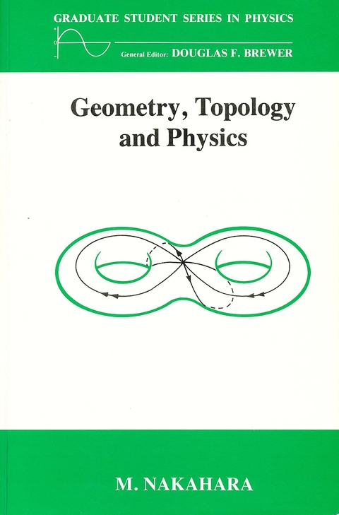 Geometry, Topology and Physics, Third Edition - Mikio Nakahara