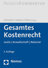 Gesamtes Kostenrecht - Schneider, Norbert; Volpert, Joachim; Fölsch, Peter