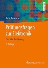 Prüfungsfragen zur Elektronik - Baumann, Peter