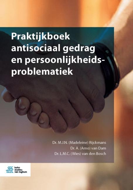 Praktijkboek Antisociaal Gedrag En Persoonlijkheidsproblematiek - 