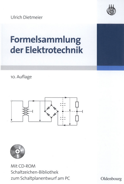 Formelsammlung der Elektrotechnik -  Ulrich Dietmeier