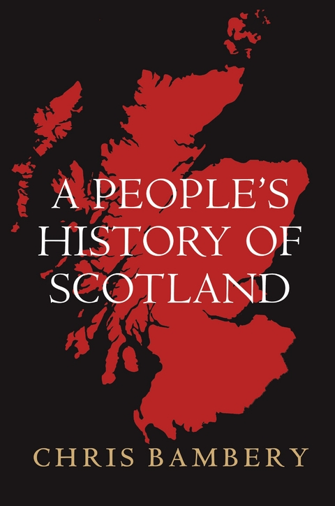 People's History of Scotland -  Chris Bambery