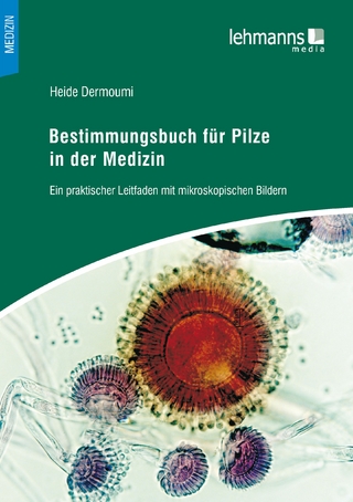 Bestimmungsbuch für Pilze in der Medizin - Heide Dermoumi