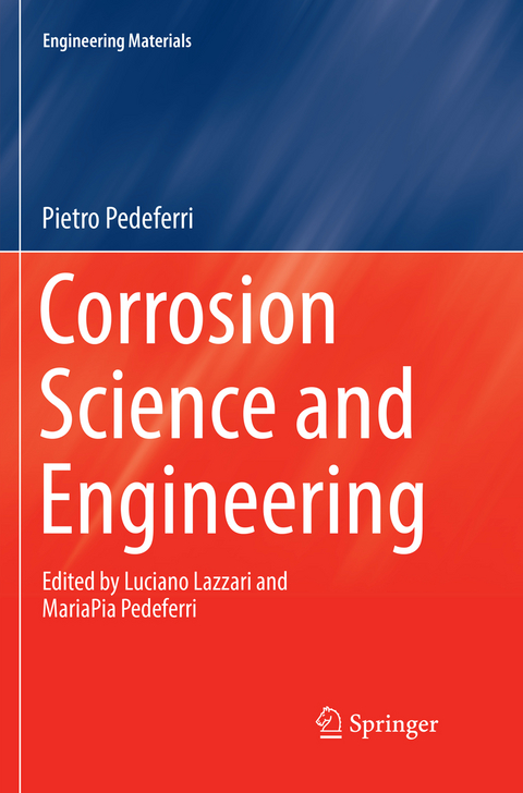 Corrosion Science and Engineering - Pietro Pedeferri