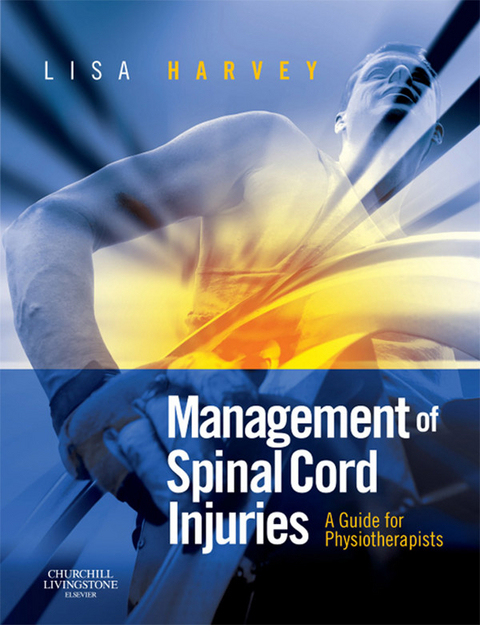 Management of Spinal Cord Injuries -  Lisa HARVEY